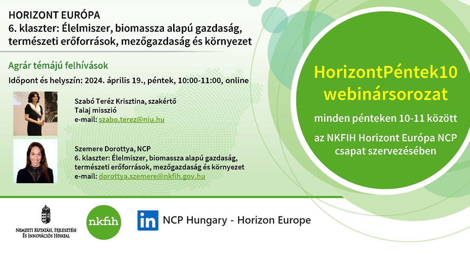 HorizontPéntek10 - 6. klaszter: Élelmiszer, biomassza alapú gazdaság, természeti erőforrások, mezőgazdaság és környezet