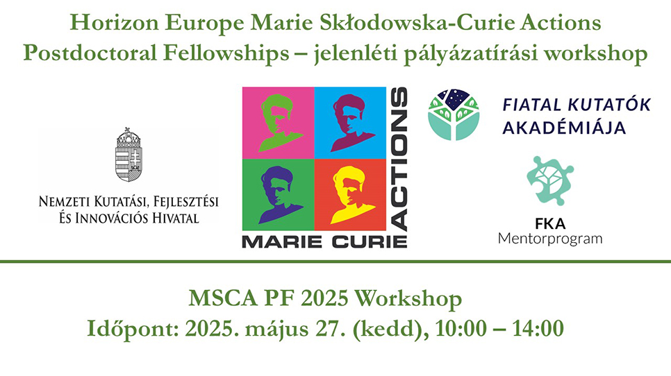 Marie Skłodowska-Curie Actions posztdoktori ösztöndíj – pályázatírási workshop (2025. május 27.)