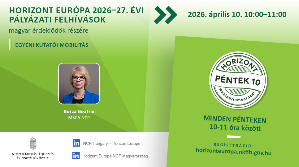 HorizontPéntek10 - MSCA Postdoctoral Fellowships 2026 (2026. április 10.)