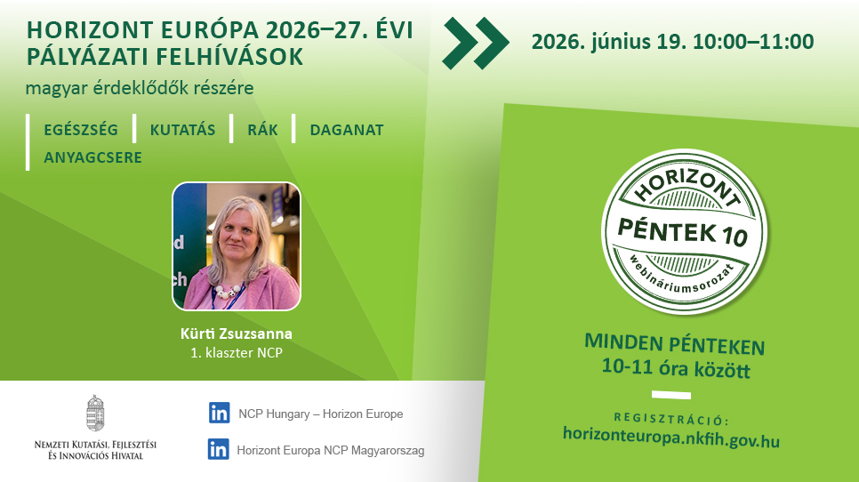 HorizontPéntek10 - TRANSCAN-4 2026-es nemzetközi felhívása a transzlációs rákkutatás területén: “Translational Research on Cancer Metabolism: Multidisciplinary Approaches for Diagnosis and Treatment” (2026. június 5.)
